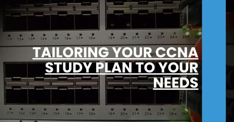 Tailoring Your CCNA Study Plan to Your Needs Feature Image